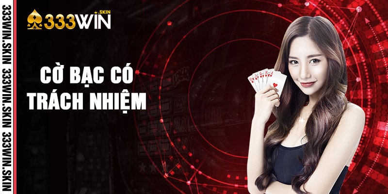 Chơi Có Trách Nhiệm