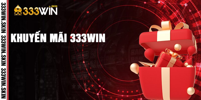 Khuyến Mãi 333win