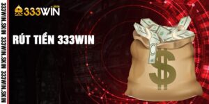 Rút Tiền 333win